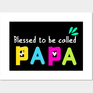 Blessed to be called papa Posters and Art